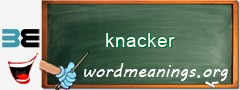 WordMeaning blackboard for knacker